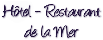 Hôtel Restaurant de la Mer - Langrune sur mer